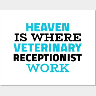 Heaven Veterinary Receptionist Posters and Art